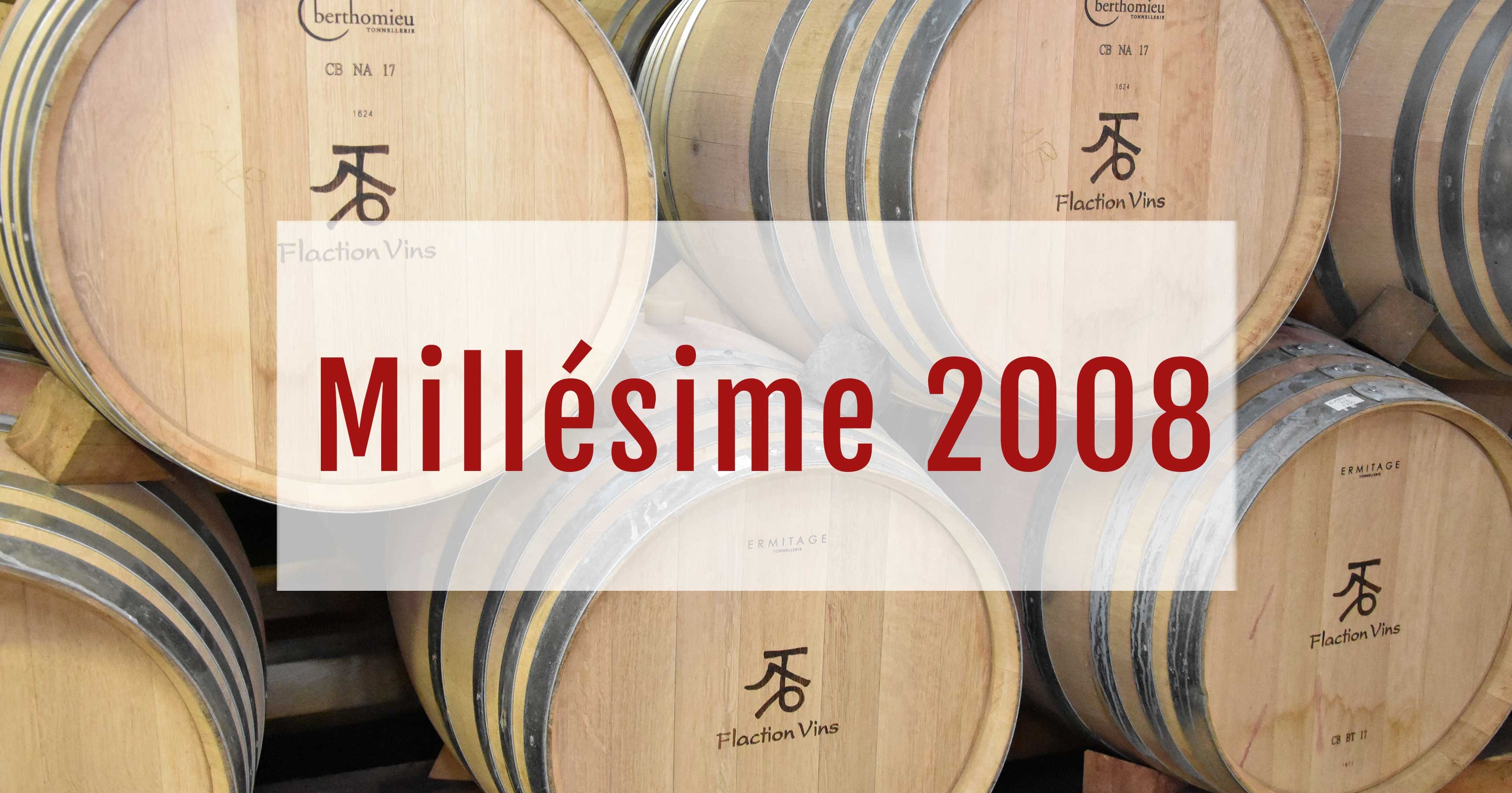 Millésime 2008